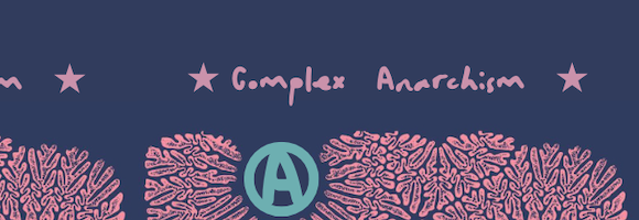 Banner for Complex Anarchism